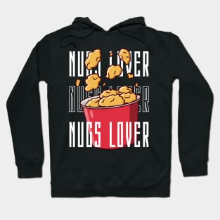 Nugget Lover Nugget Addict Design Hoodie